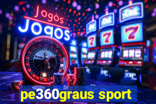 pe360graus sport